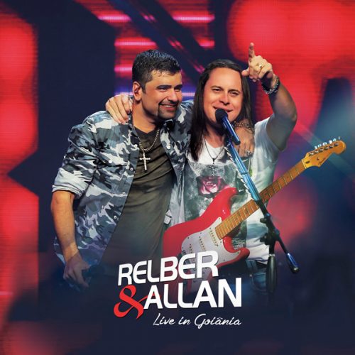 Relber e Allan - Live in Goiânia