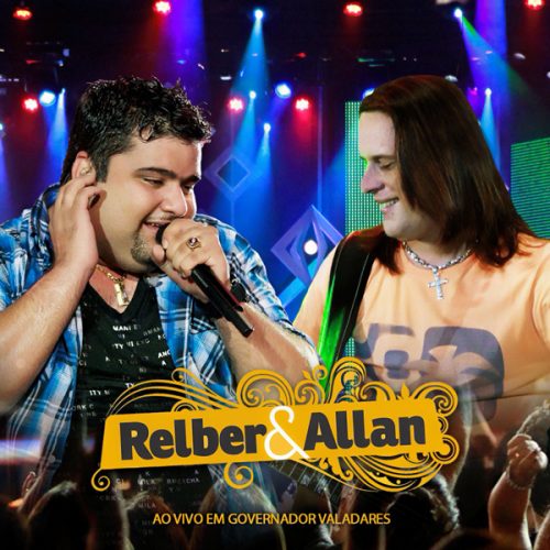 Relber e Allan - ao vivo em Governador Valadares